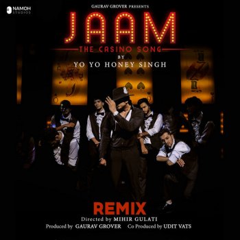 Yo Yo Honey Singh Jaam - The Casino Song (Remix)