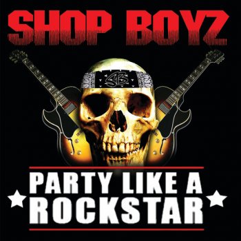 Shop Boyz Party Like A Rock Star - Instrumental