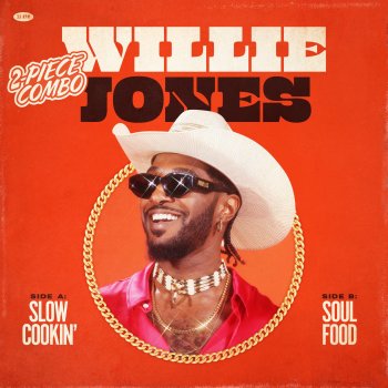 Willie Jones Slow Cookin'