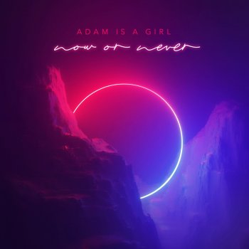 Adam Is A Girl Up and Down