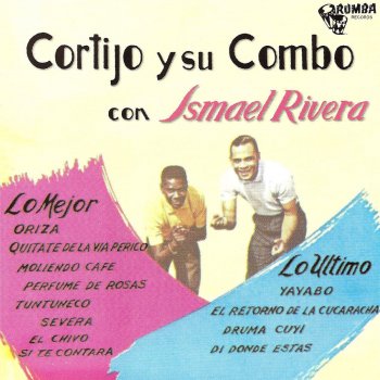 Cortijo Y Su Combo feat. Ismael Rivera Druma Cuyi