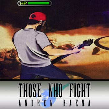 Andrew Baena Those Who Fight (Final Fantasy VII Battle Theme)