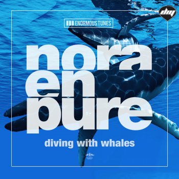 Nora En Pure Diving With Whales (Club Dub)