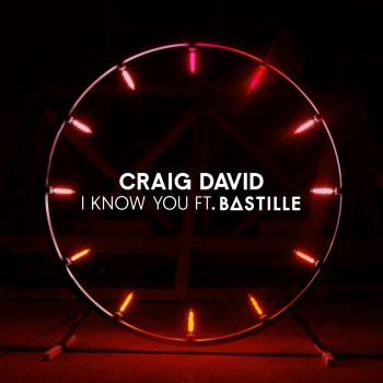 Craig David feat. Bastille I Know You