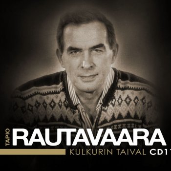 Tapio Rautavaara Jos sais kerran reissullansa