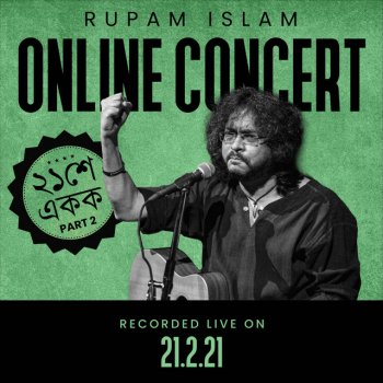 Rupam Islam feat. Fossils Ek Notun Aazadi - Live Recording