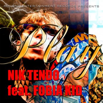 Nik Tendo feat. Fobia Kid Play