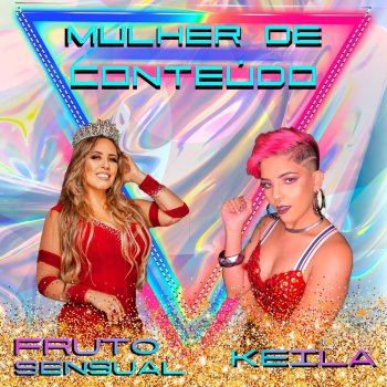 KEILA feat. Fruto Sensual Mulher de Conteúdo
