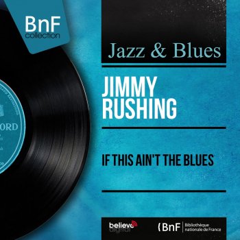 Jimmy Rushing My Friend Mr Blues