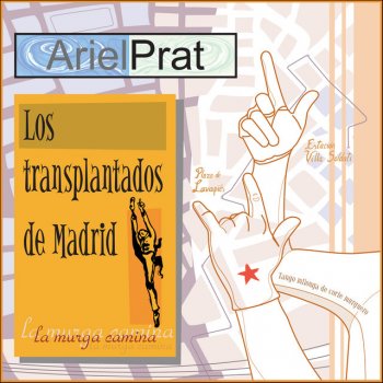 Ariel Prat Los Transplantados de Madrid