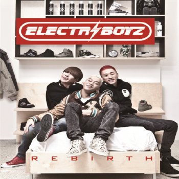 Electroboyz feat. 효린 from Sistar Ma boy 2