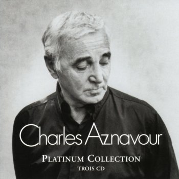 Charles Aznavour Non je n'ai rien oublié