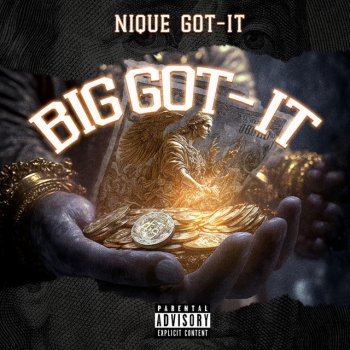 Nique Got-It Big Got-It