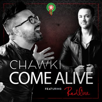 Chawki feat. RedOne Come Alive