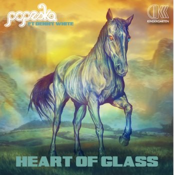 Popeska feat. Denny White Heart Of Glass - Original Mix