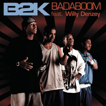 B2K Badaboom (Hood Remix)