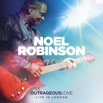 Noel Robinson Awesome Power - Live