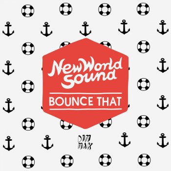 New World Sound feat. Reece Low Bounce That - Original Mix