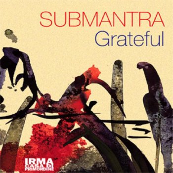 Submantra Grateful - Supabeatz Remix