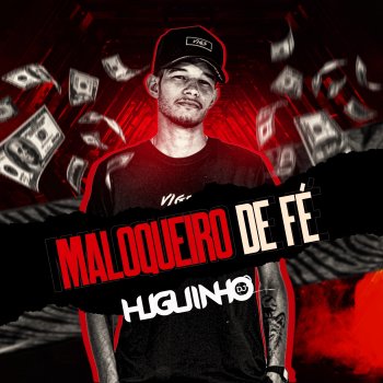 Dj Huguinho do Banco Maloqueiro de Fé (feat. Mc Brunyn)