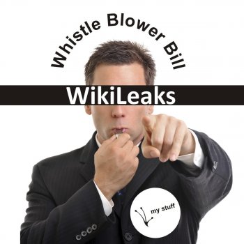 WikiLeaks Whistle Blower Bill - Uncloacked Mix