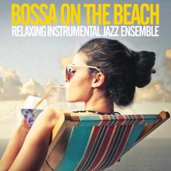 Relaxing Instrumental Jazz Ensemble feat. Montefiori Cocktail Anamaria