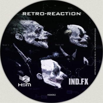 Ind.FX Retro-Reaction