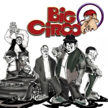 Big Circo Jamás Imaginé