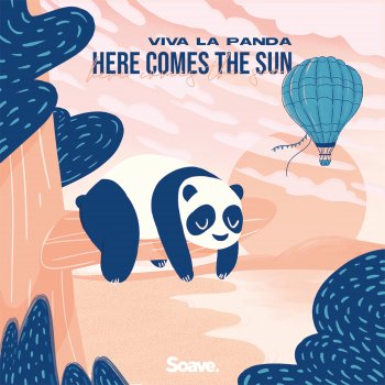 Viva La Panda Here Comes The Sun