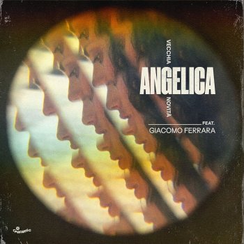 Angelica Vecchia novità (feat. Giacomo Ferrara)