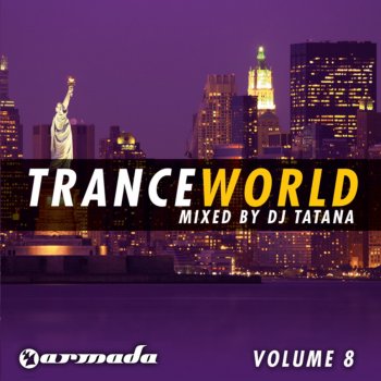DJ Tatana Trance World, Vol. 8 (Full Continuous Mix By DJ Tatana, Pt. 2)
