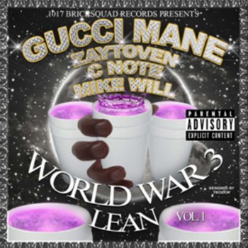 Gucci Mane feat. Peewee Longway Servin Lean (feat. PeeWee Longway)