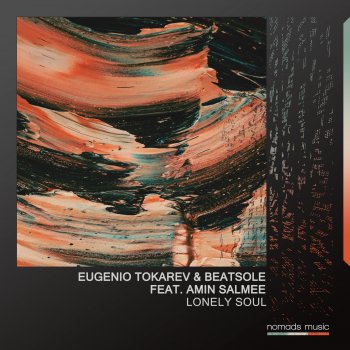 Eugenio Tokarev feat. Beatsole & Amin Salmee Lonely Soul (Radio Edit) [feat. Amin Salmee]