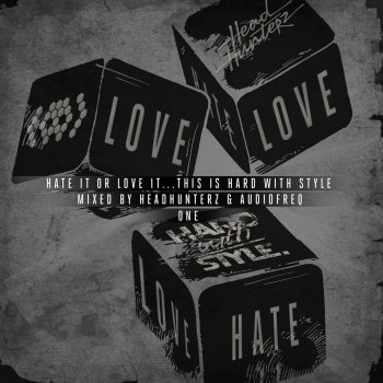 Headhunterz Hate It or Love It... This Is Hard With Style - One (Full Continuous Mix, Pt 1)