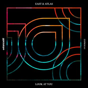 East & Atlas Look At You - Extended Mix