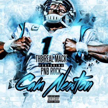 PnB Rock feat. The Real Mack Cam Newton