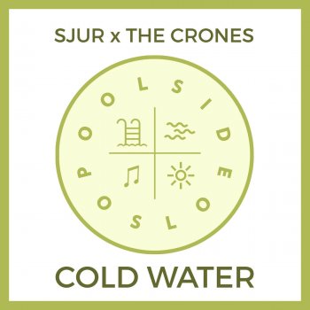 Sjur feat. The Crones Cold Water