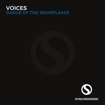 VoIces Dance of the Snowflakes