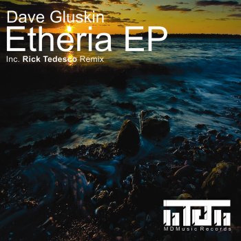 Dave Gluskin Etheria