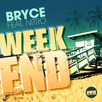 Bryce feat. Nitro Weekend (Club Mix Edit)