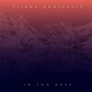 Tijana Bogicevic In Too Deep