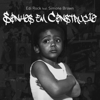Edi Rock feat. Simone Brown Sonhos Em Construção