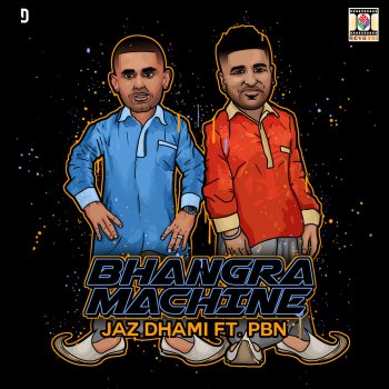 Jaz Dhami feat. PBN Bhangra Machine