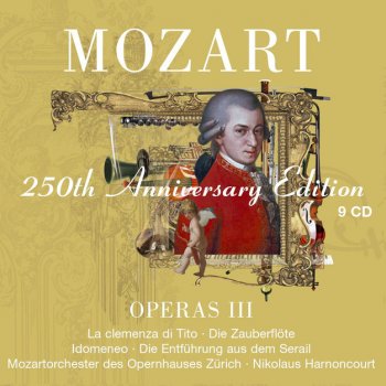 Wolfgang Amadeus Mozart feat. Nikolaus Harnoncourt Mozart : Die Zauberflöte : Act 1 "Du feines Täubchen" [Pamina, Monostatos, Papageno]