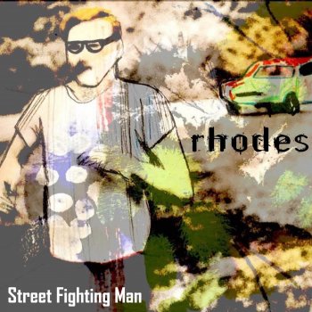 Rhodes Street Fighting Man