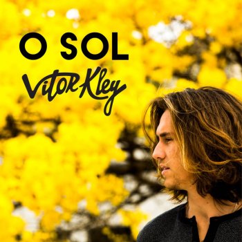 Vitor Kley O Sol - Versão Acústica