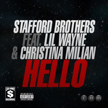 Stafford Brothers feat. Lil Wayne & Christina Milian Hello