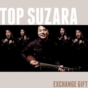 Top Suzara Exchange Gift