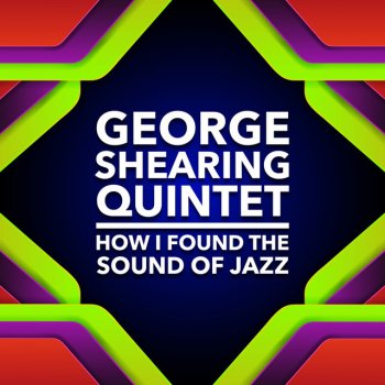 George Shearing Quintet The Outlaw