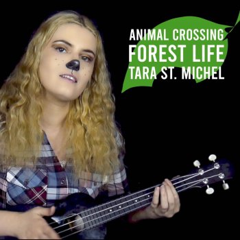Tara St. Michel Forest Life (From "Animal Crossing")